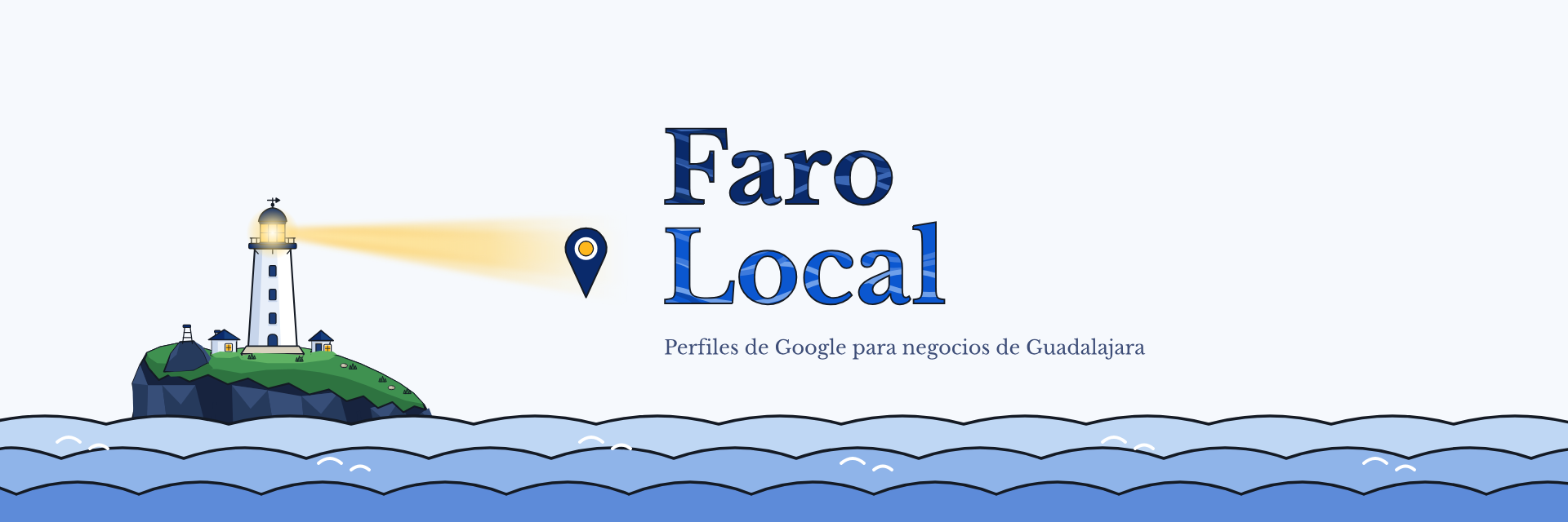 Faro Local. Perfiles de Google para negocios de Guadalajara.